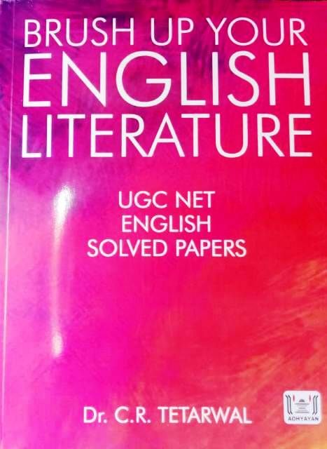 Brush Up Your English Literature Solved Paper For UGC NET By Dr. C.R. Tetarwal Latest Edition