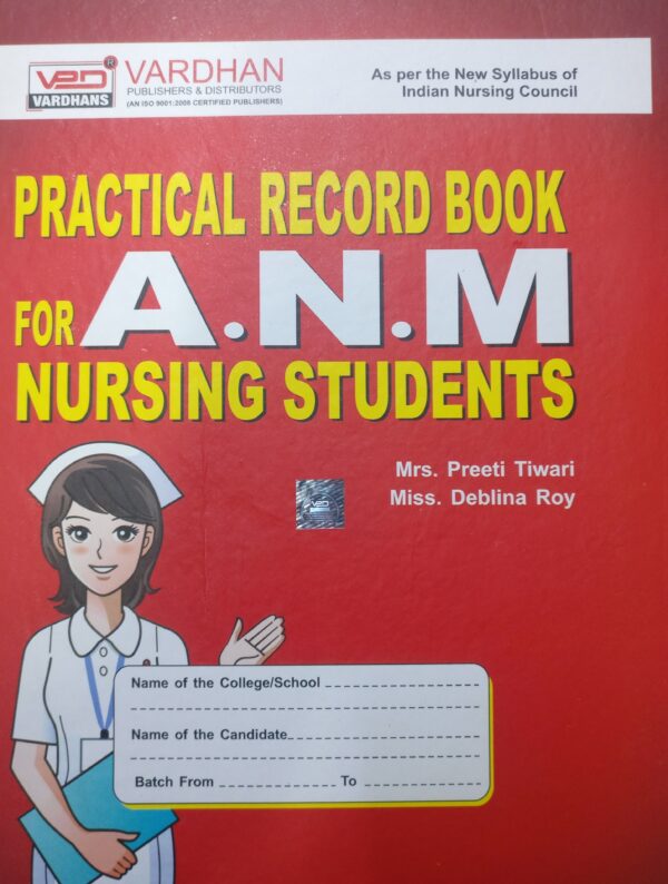 Vardhan Practical Record Book For Anm Nursing Students By Preeti Tiwari & Deblina Roy Latest Edition