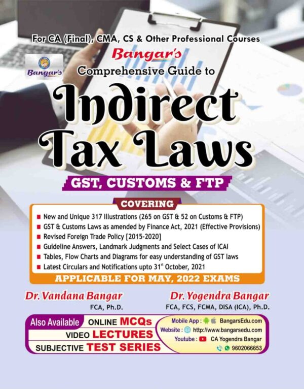 Aadhya CA Final Comprehensive Guide on Indirect Tax Laws Old and New Syllabus both By Yogendra Bangar & Vandana Bangar For May 2022 Exam Latest Edition