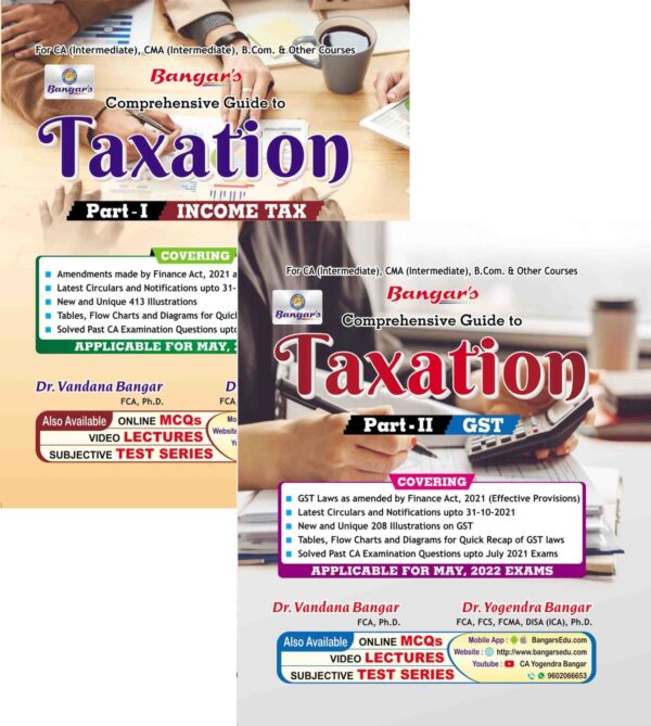 Aadhya Comprehensive Guide to Taxation (Income Tax and GST) Set of 2 Volume Old and New Syllabus for CA Intermediate,CMA Intermediate By Yogendra Bangar ,Vandana Bangar For May 2022 Exam Latest Edition