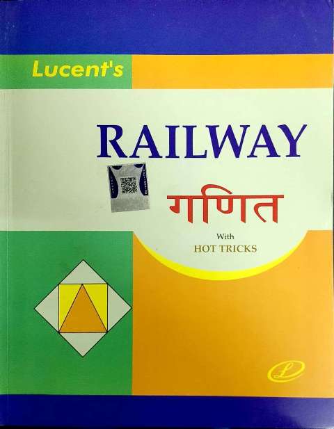 Lucent Math For Railway Exam With Hot Tricks By Dheraj Kumar Singh Latest Edition