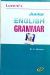 Lucent Junior English Grammar By R.K. Sharma For All Competitive Exam Latest Edition