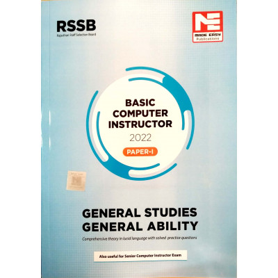 Made Easy RSSB Basic Computer Instructor 2022 Paper 1st General Studies And General Ability Useful For Senior Computer Instructor Exam Latest Edition