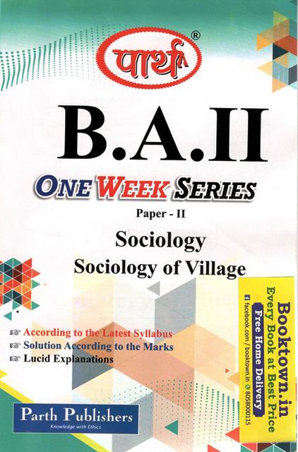Parth Sociology Sociology of Village Paper-II One Week Series For B.A Second Year Students Exam Latest Edition
