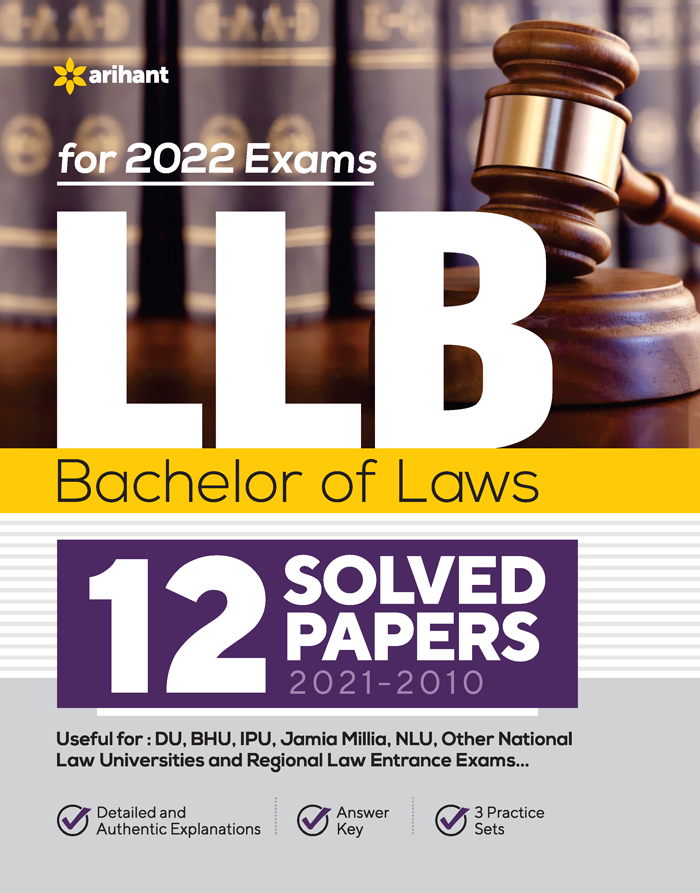 Arihant 12 Solved Papers 2021-2010 For LLB Bachelor of Laws Entrance Exam Latest Edition 9789326191210