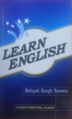Alwar Learn English By Nehpal Singh Tanwar Useful For All Competitive Examination Latest Edition