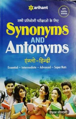 Arihant Synonyms and Antonyms Anglo Hindi By Roshan Tolani For All Competitive Exam Latest Edition