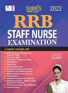 SURA`S RRB Staff Nurse Examination Books - LATEST EDITION 2022