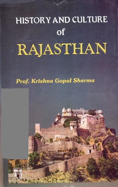 Rajasthani Granthagar History and Culture of Rajasthan by Professor Krishan Gopal Sharma for Ras and Other RPSC Related Exams Latest Edition