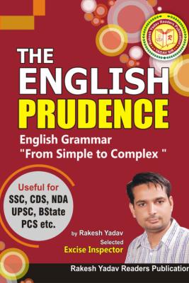 The English Prudence By Rakesh Yadav For SSC, CDS, UPSC, NDA And PCS Exam Latest Edition