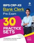 Arihant IBPS CRP -XII Bank Clerk Pre. Exam 30 Practice Sets Latest Edition