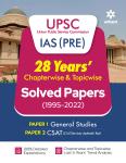 Arihant 28 Years UPSC IAS (PRE) Chapter Wise And Topic Wise Solved Papers 1 And 2 (1995-2022) Latest Edition