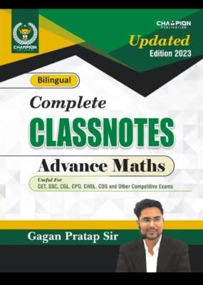 Champion Advance Math Complete Class Notes  By Gagan Pratap Sir For SSC And CET And Other Competitive Exams Latest Edition