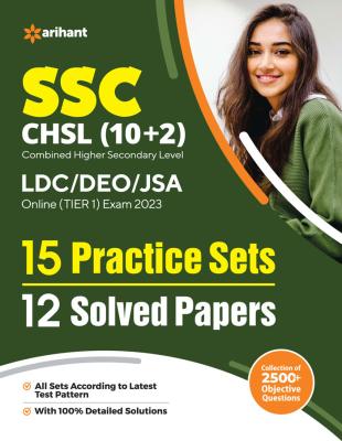 Arihant SSC CHSL (10+2) LDC / DEO/ PSA 15 Practice Sets And 5 Solved Papers Latest Edition