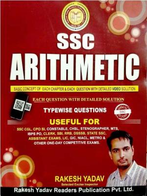 Rakesh Yadav Arithmetic For SSC Exam By Rakesh Yadav Latest Edition