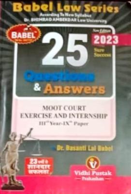 Vidhi Babel Moot Court Exercise And Internship By Dr. Basanti Lal Babel For LLB First Year Students Exam Latest Edition (Free Shipping)