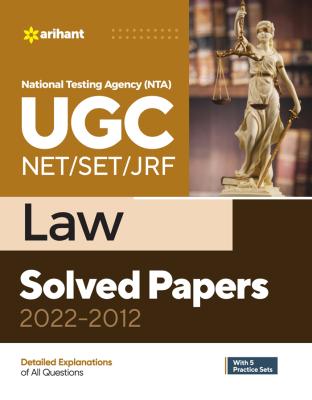 Arihant National Testing Agency UGC NET/SET/JRF LAW Solved Papers 2022-2012 By Bhavtosh Agarwal,Bhavya Dubey And Jyoti Singh Latest Edition (Free Shipping)