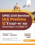 Disha UPSC Civil Services IAS Prelims 12 Year-wise Solved Papers 1 And 2 (2022 - 11) 4th Edition Latest Edition