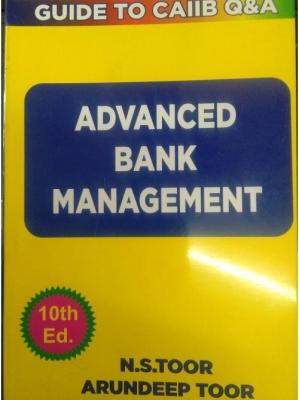 Skylark Advance Bank Management By N.S Toor For CAIIB And JAIIB Exam Latest Edition