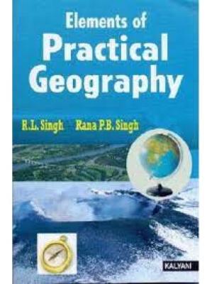 Kalyani Elements of Practical Geography By R.L Singh And Rana P.B Singh For All Competitive Exam Latest Edition
