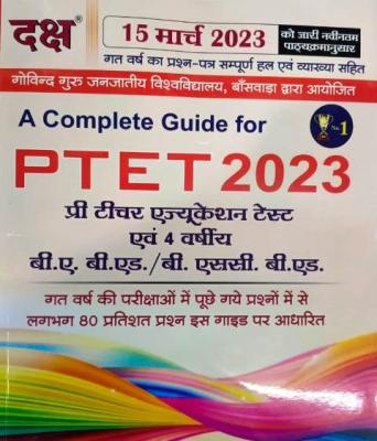 Daksh A Complete Guide For PTET 2023 Exam Guide Latest Edition