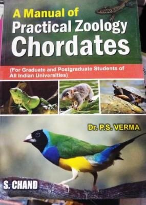 S Chand A Manual of Practical Zoology Chordates By Dr. P.S. Verma For Graduate And  Post-Graduate Agriculture Students Exam Latest Edition