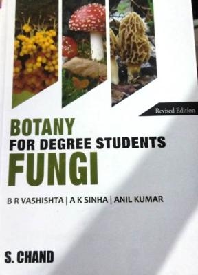 S Chand Fungi By B.R Vaishitha, A.K Sinha And Anil Kumar For Botany Degree Students Exam Latest Edition
