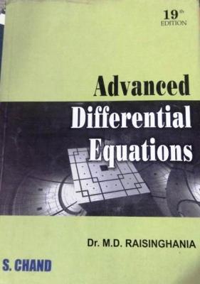 S Chand Advanced Differential Equations By Dr. M.D. Raisinghania For All Competitive Exam Latest Edition