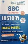 ICE CUBE History SSC GS Pointer Solved Paper For SSC CGL, CPO, CHSL, Steno, MTS, FCI, Banking, NDA And CDS Exam Latest Edition