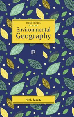 Rawat Environmental Geography 3rd Edition By H.M. Saxena Latest Edition