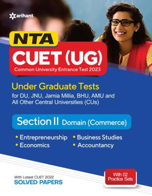 Arihant NTA CUET (UG) Under Graduate Tests Section II Domain (Commerce) Latest Edition