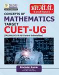 RBD Concepts of Mathematics Target By Ravinder Kumar For CUET-UG (DU, BHU, HCU & All Central Universities) Exam Latest Edition
