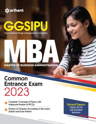 Arihant GGSIPU MBA (Master Of Business Administration) Common Entrance Exam Latest Edition
