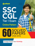 Arihant SSC CGL (Tier1) Exam 60 Solved Papers 2022-2016 Latest Edition
