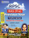 Mahecha Spring Board Academy RPSC RAS (Pre.) Previous Year Topic Wise (2003-2021) Exam Latest Edition