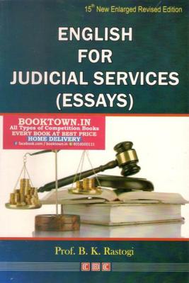 Daksh English For Judicial Services (Essays) Enlarged Revised Edition By Prof.B.K. Rastogi Latest Edition