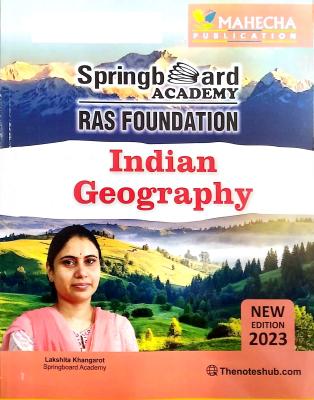 Mahecha Springboard Academy RAS Foundation Hand Written Note Indian Geography By Lakshita Khangarot In English Medium Latest Edition