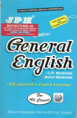 JPH General English By U.R Mediratta And Mehul Mediratta Self Approach To English Learning For All Classes Latest Edition