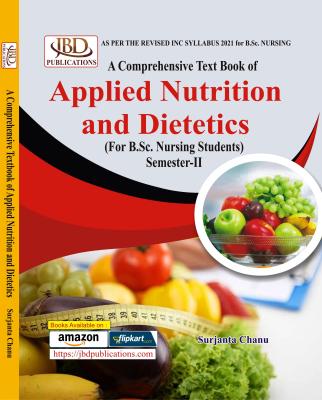 JBD A Comprehensive Text Book of Applied Nutrition and Dietetics By Surjanta Chanu For B.SC Nursing Exam Latest Edition