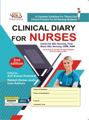 JBD Clinical Diary For Nurses By Indu Rathore And Rakesh Kumar Joshi For B.SC Nursing, Post B.SC Nursing, GNM And ANM Exam Latest Edition