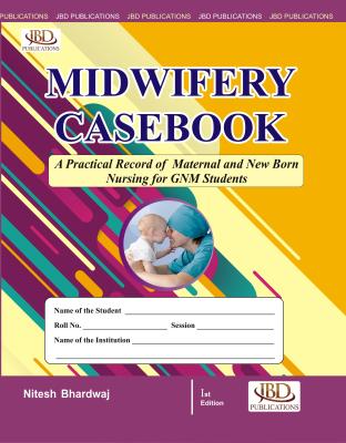 JBD Midwifery Casebook For GNM Students By Nitesh Bhardwaj Latest Edition
