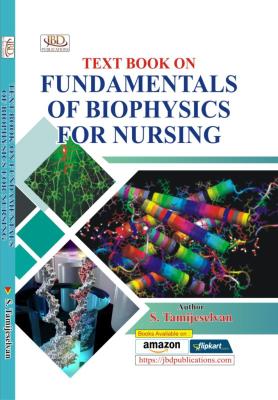 JBD Text Book on Fundamentals of Biophysics For Nursing By S. Tamijeselvan Latest Edition