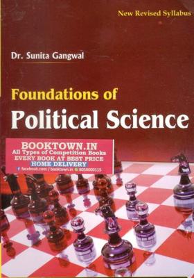 Daksh Foundations of Political Science By Dr. Sunita Gangwal Latest Edition