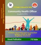 Aravali Community Health Officer A guide for CHO by Prahlad Ram Yadav